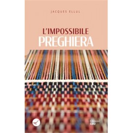 L’impossibile PREGHIERA