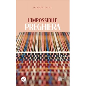 L’impossibile PREGHIERA