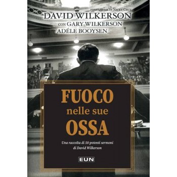 Fuoco nelle sue ossa