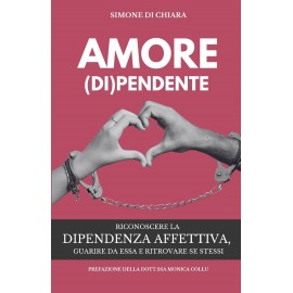 Amore (di)pendente